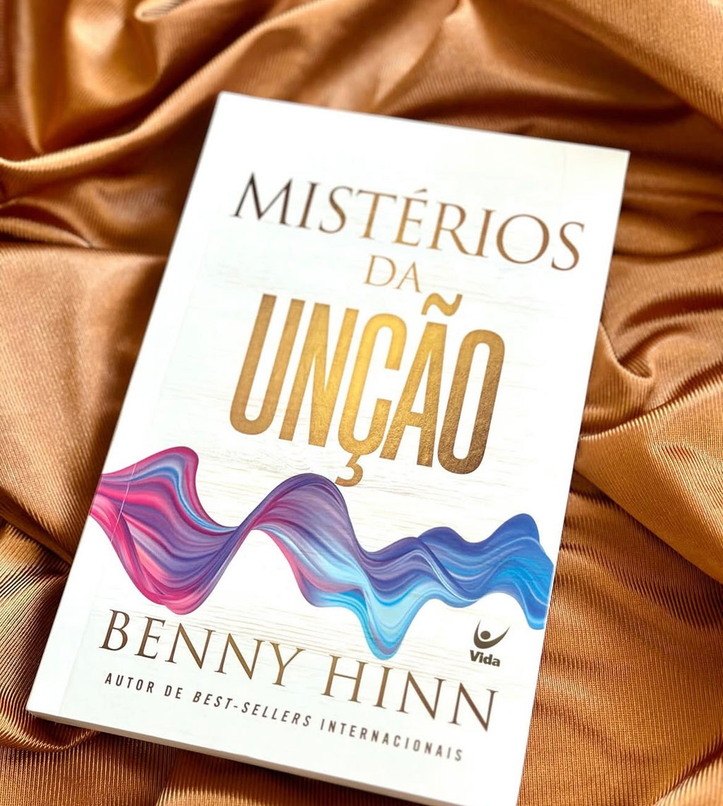 Mistérios da unção | Benny Hinn