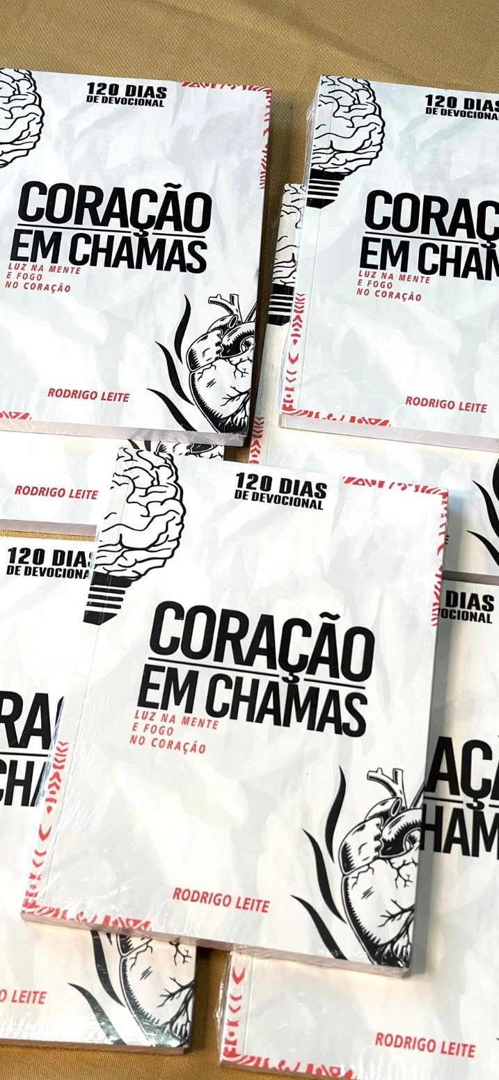 Coração Em Chamas / Luz Na Mente E Fogo No Coração / Rodrigo Leite