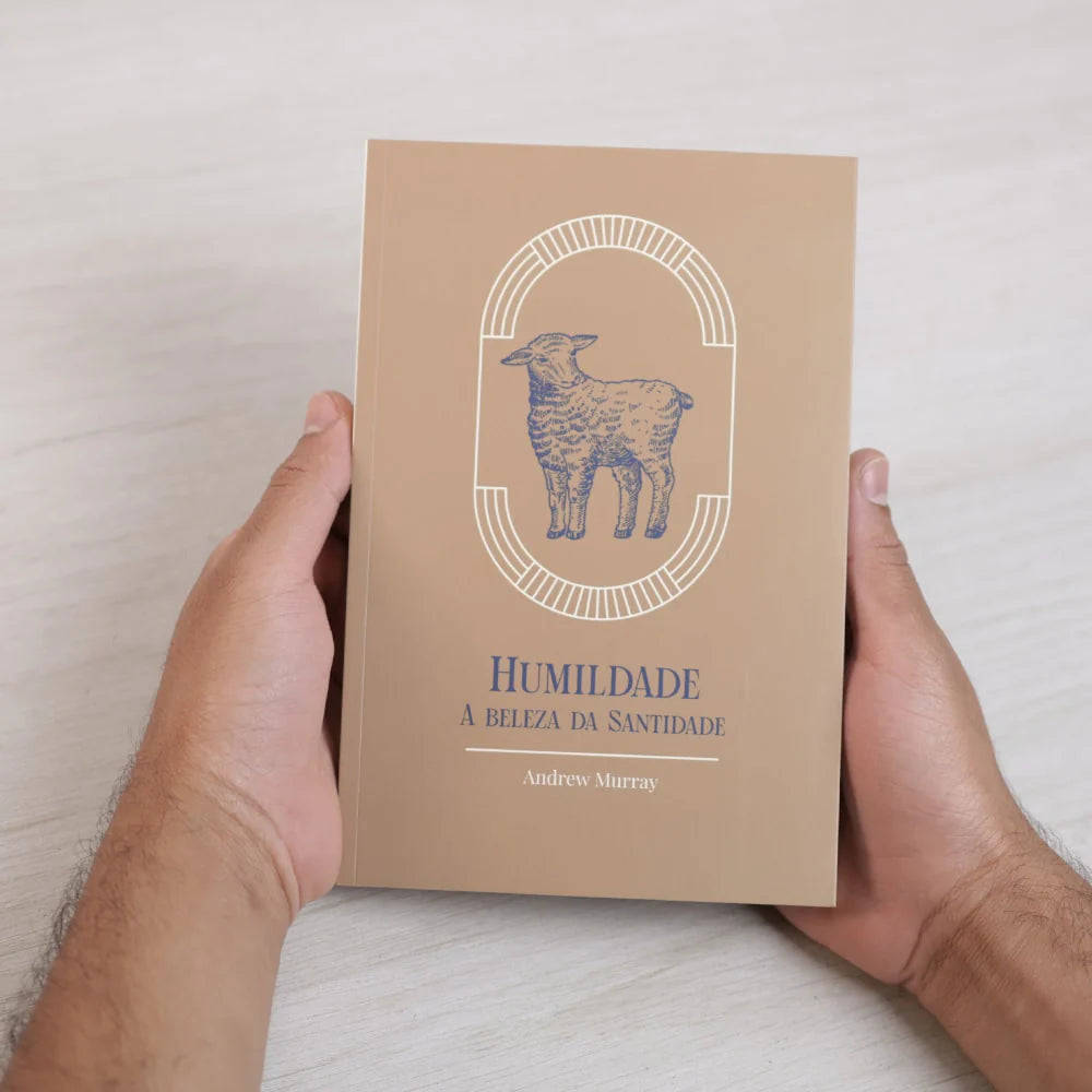 Humildade | A Beleza da Santidade | Exclusivo | Andrew Murray