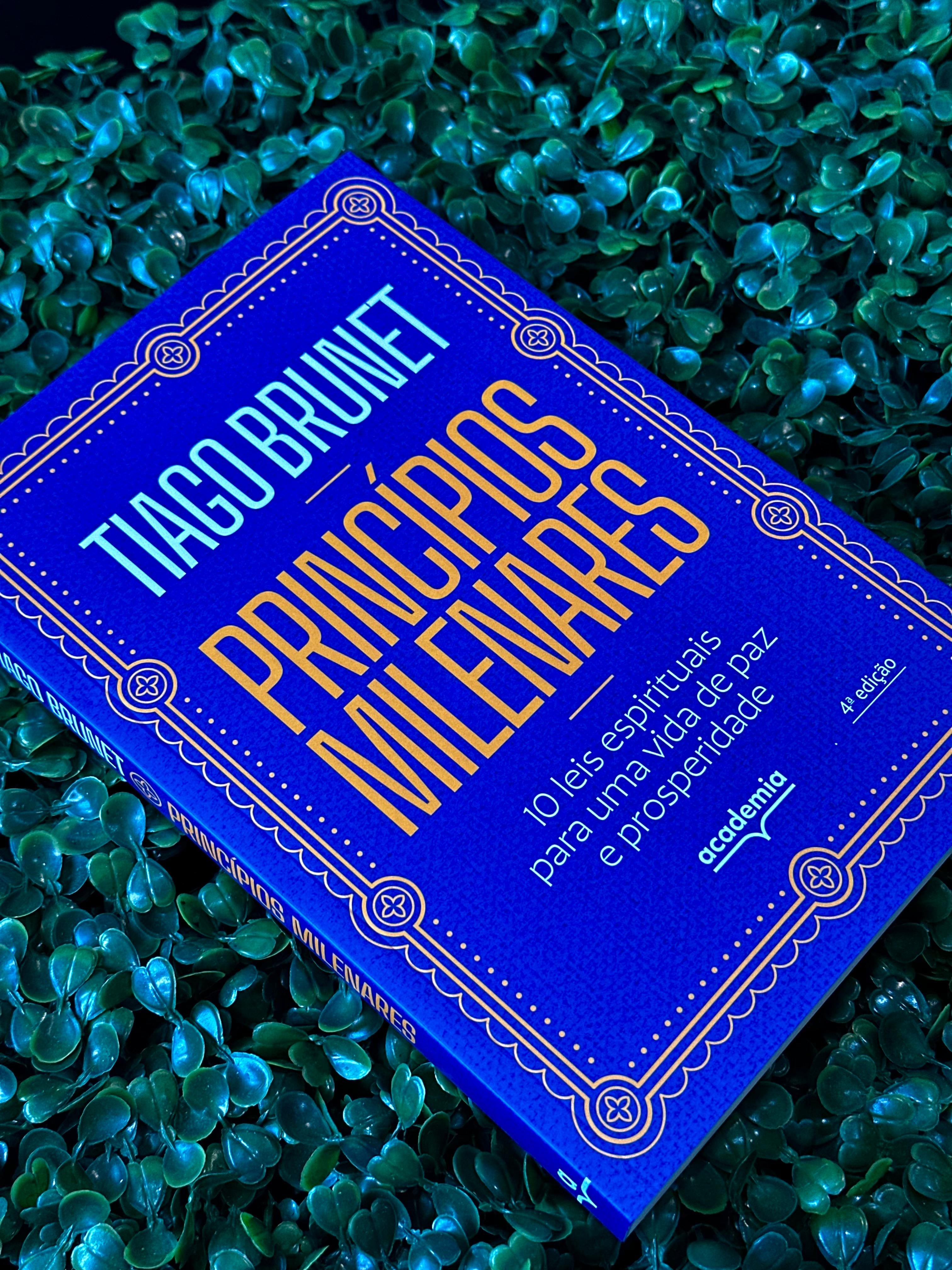 Princípios Milenares | Tiago Brunet