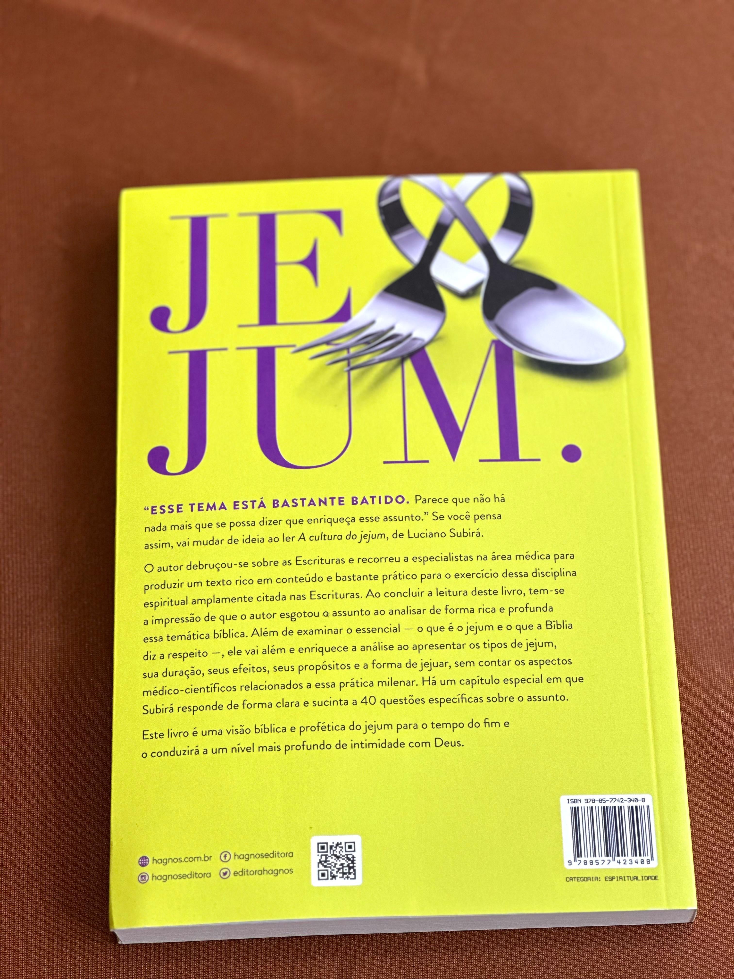 A Cultura do Jejum | Luciano Subirá