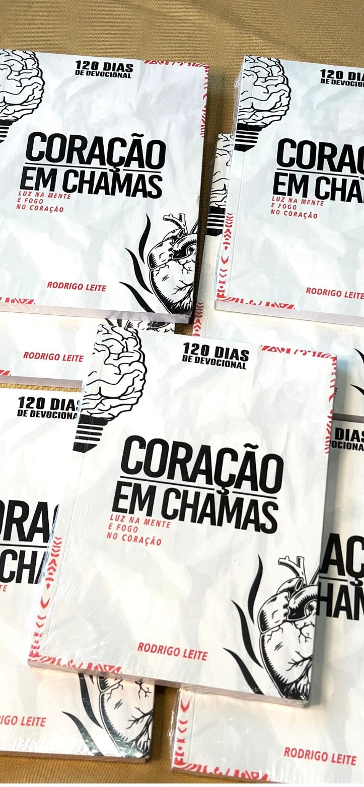 Coração Em Chamas / Luz Na Mente E Fogo No Coração / Rodrigo Leite