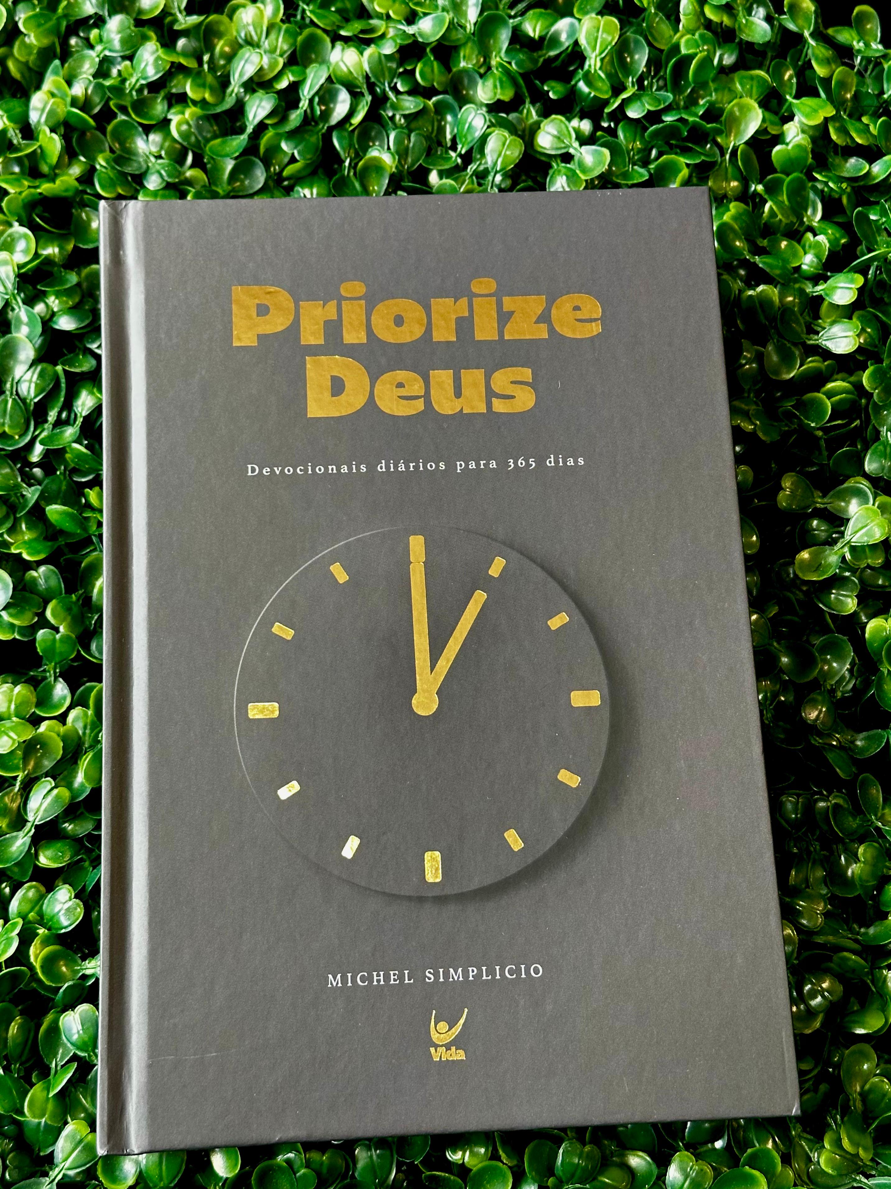 Priorize Deus 2025 | Devocionais diários para 365 dias | Michel Simplicio