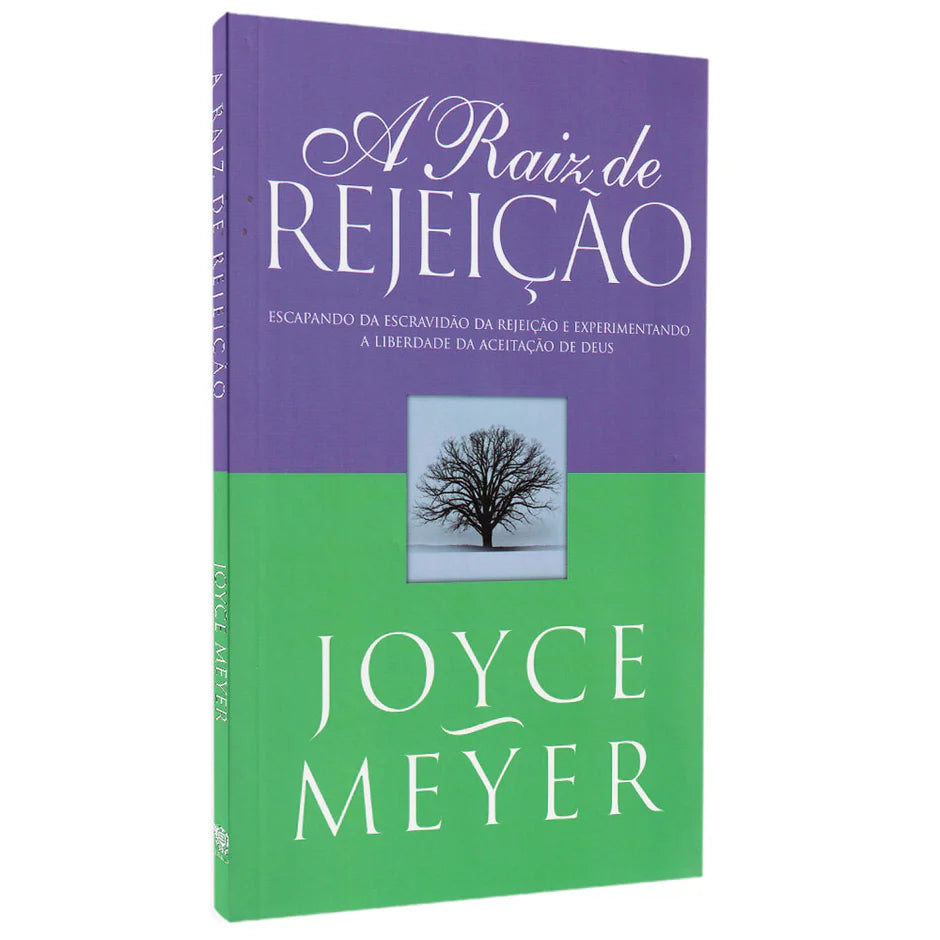 A raiz da rejeição