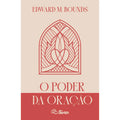 O Poder da Oração Edward M. Bounds